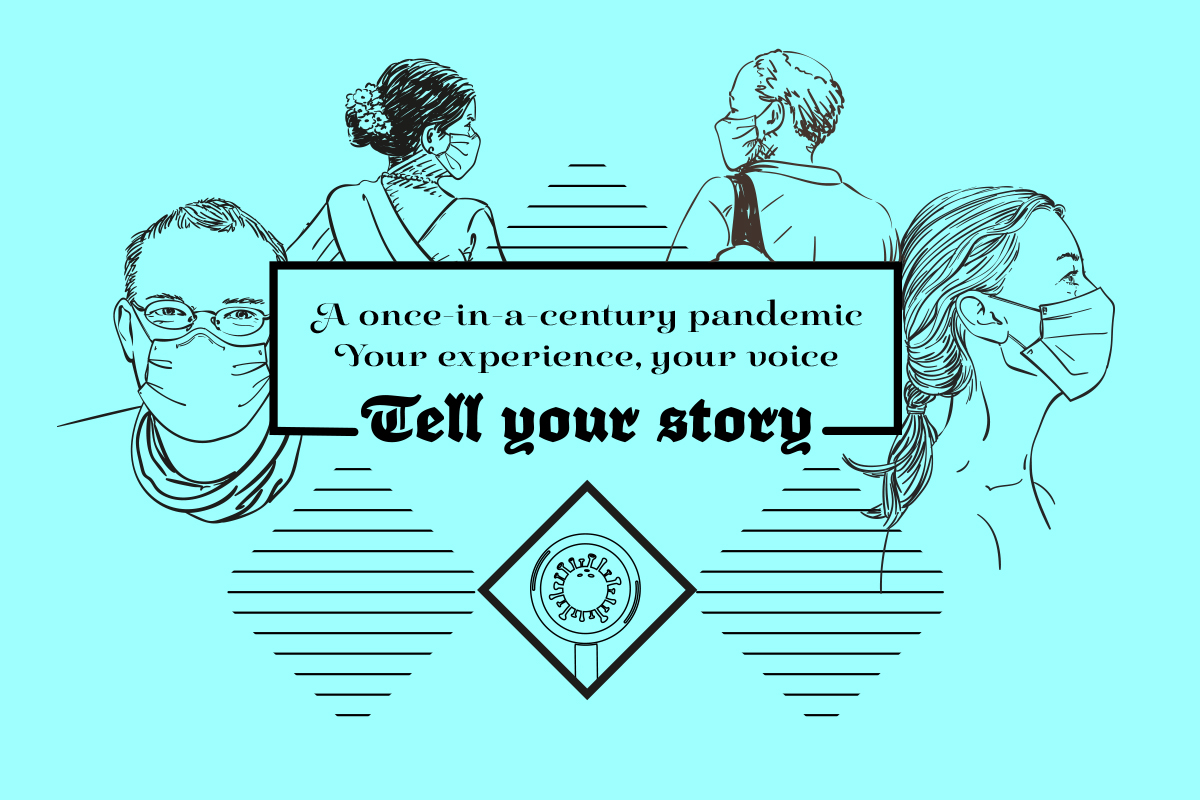 Once in a century: tell your pandemic story