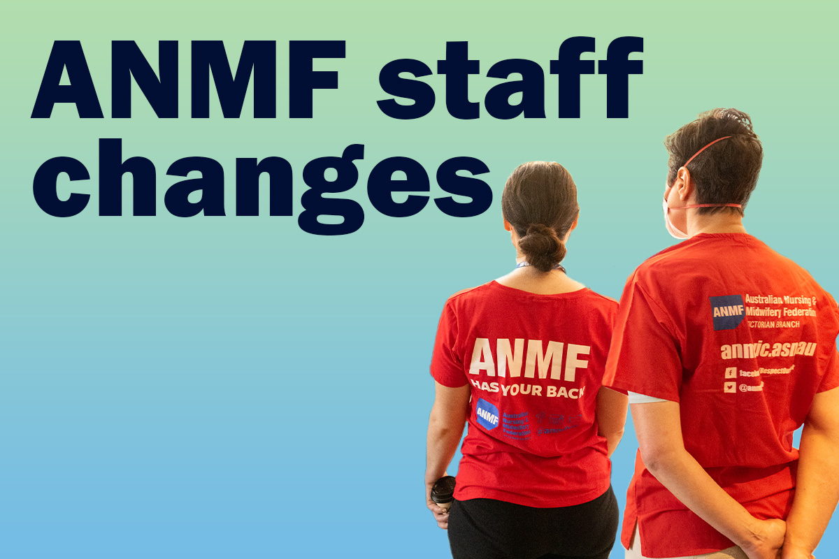 Staff movements at ANMF (Vic Branch): June 2024