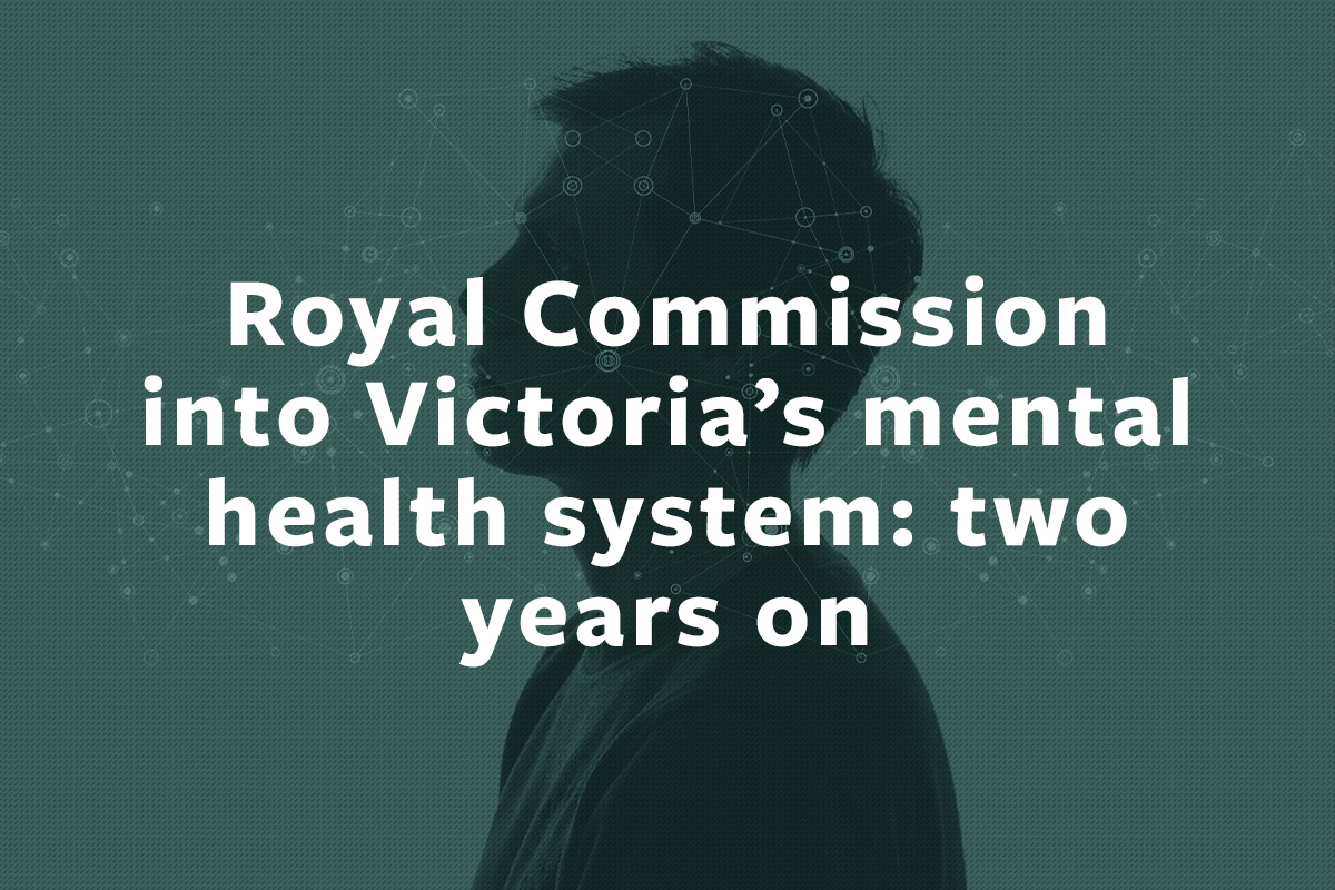 Mental health royal commission: where are we now