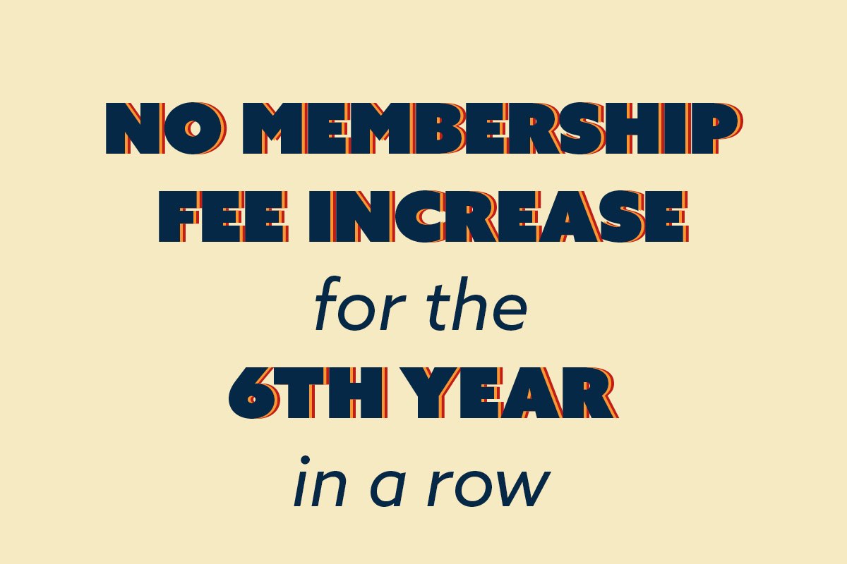 No membership fee increase for the sixth year in a row