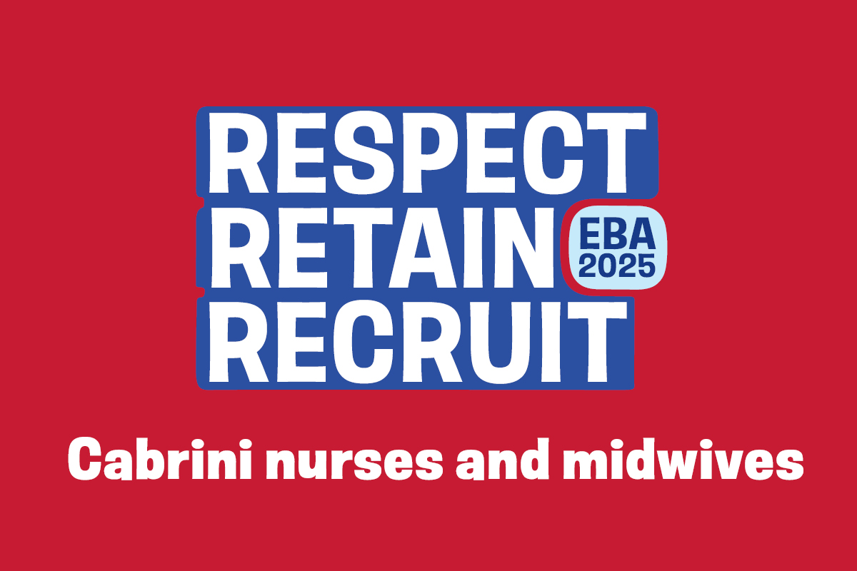 ANMF (Vic Branch) recommends Cabrini members vote YES for the right to take protected industrial action