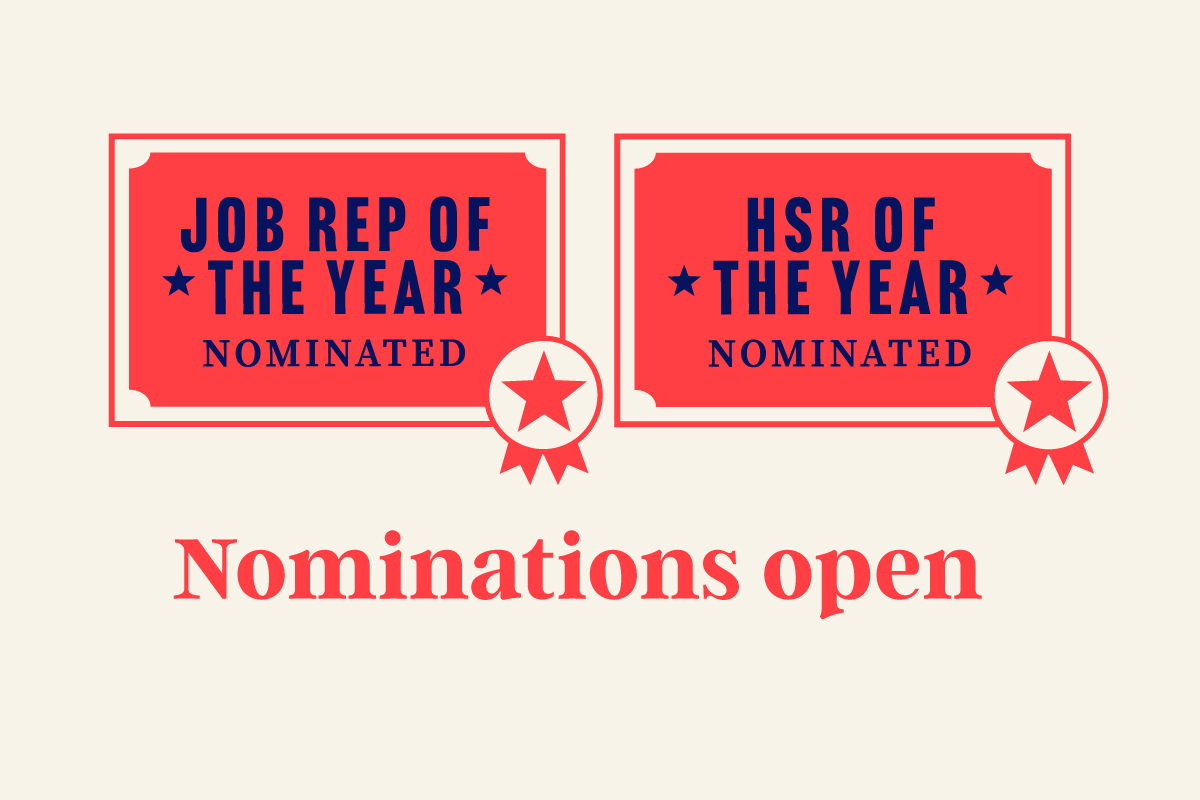 Nominations are now open for the 2026 Job Rep and HSR of the Year