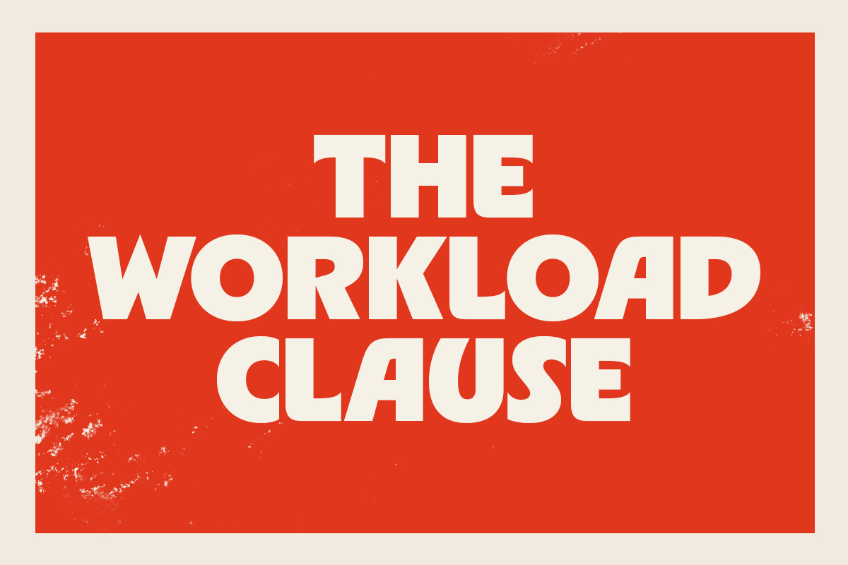Enforcing your agreement – the workload clause