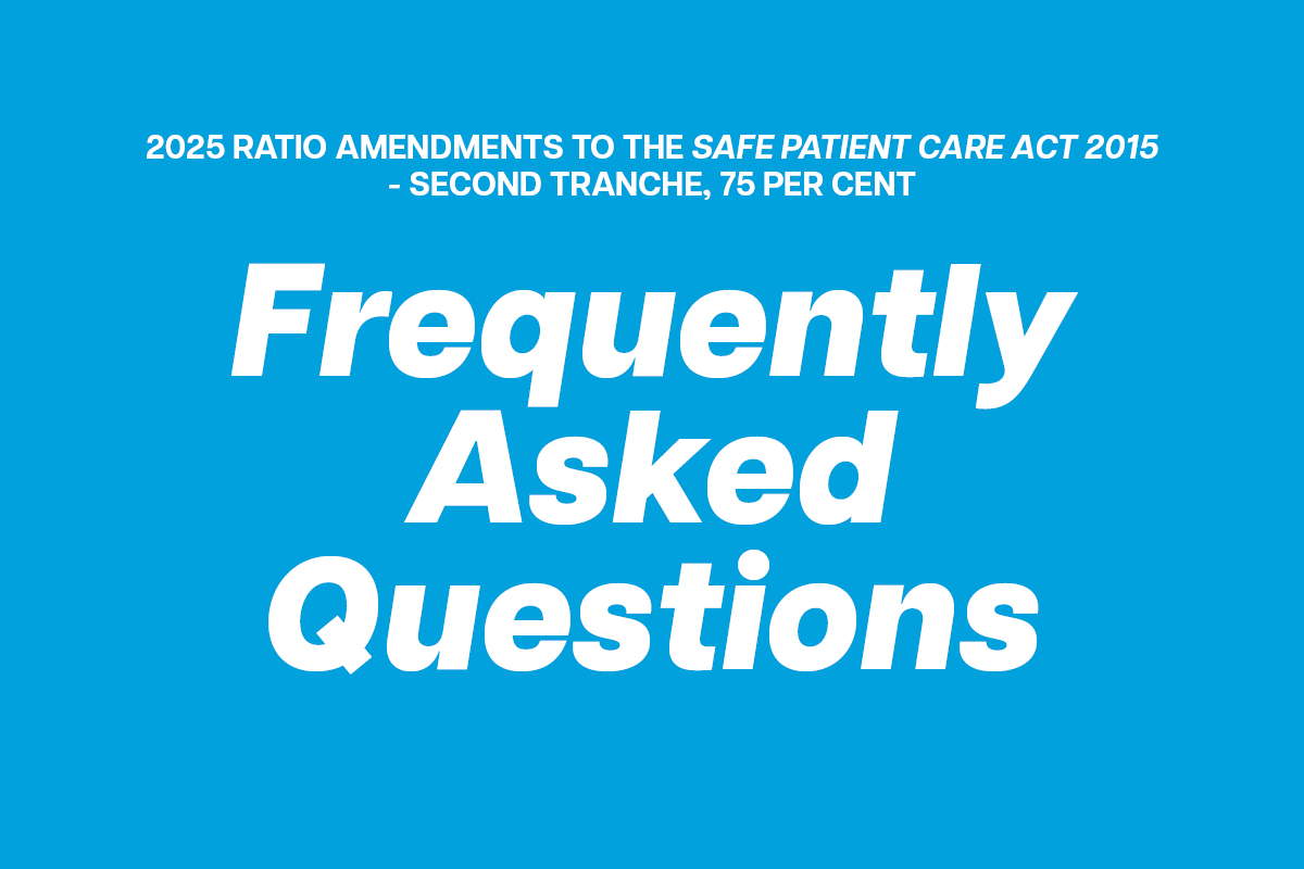 2025 ratio amendments to the Safe Patient Care Act 2015 – second tranche, 75 per cent