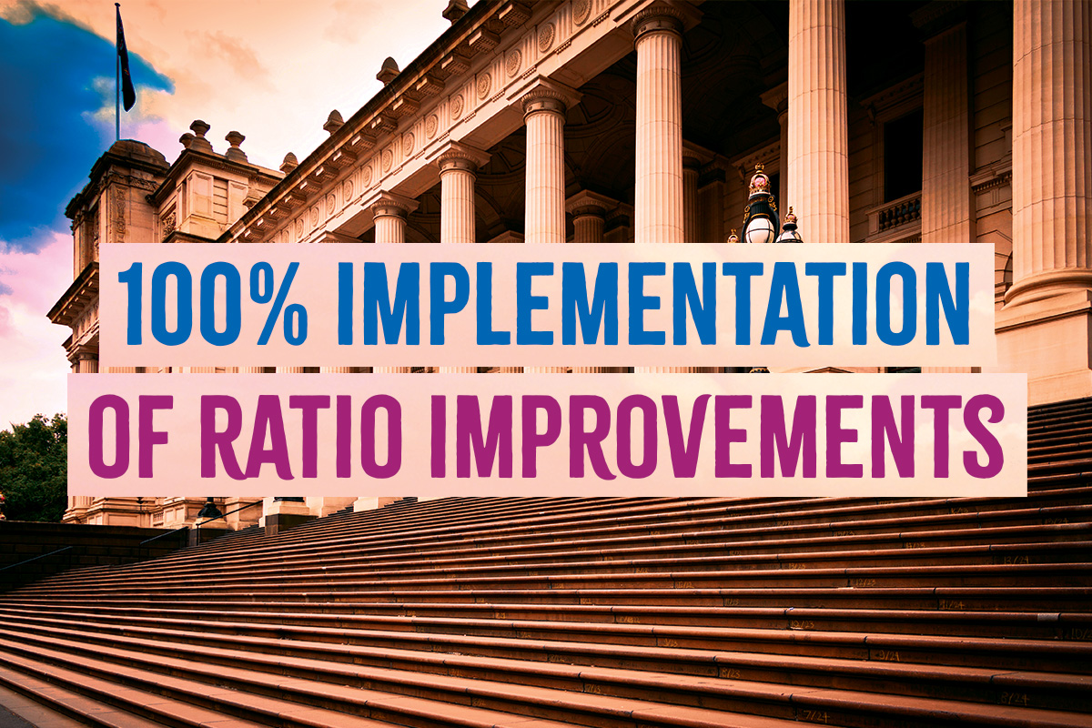 Ratio improvements in the Safe Patient Care Act – third tranche 100 per cent implementation