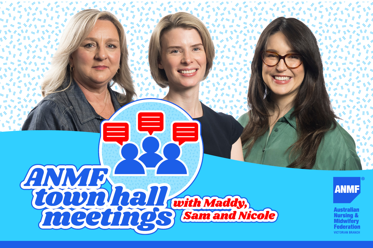 It’s our union: ANMF member survey, new strategic plan plus attend an ANMF town hall meeting near you!